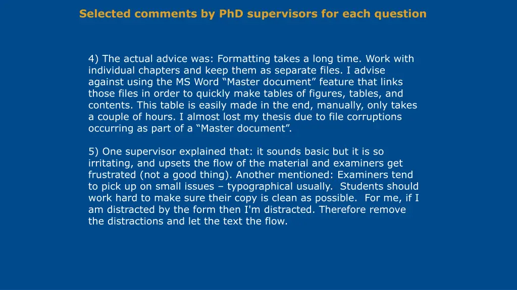 selected comments by phd supervisors for each 1