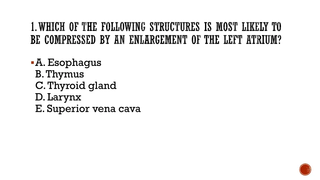 1 which of the following structures is most