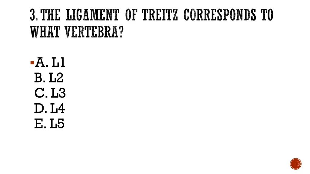 3 the ligament of treitz corresponds to what