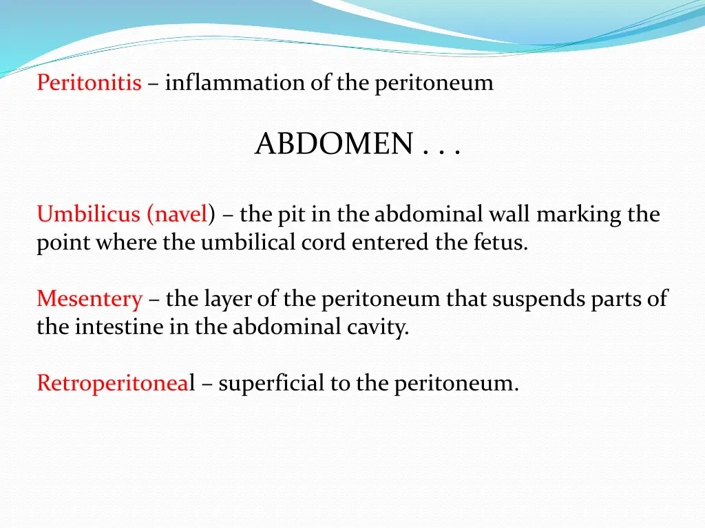 peritonitis inflammation of the peritoneum