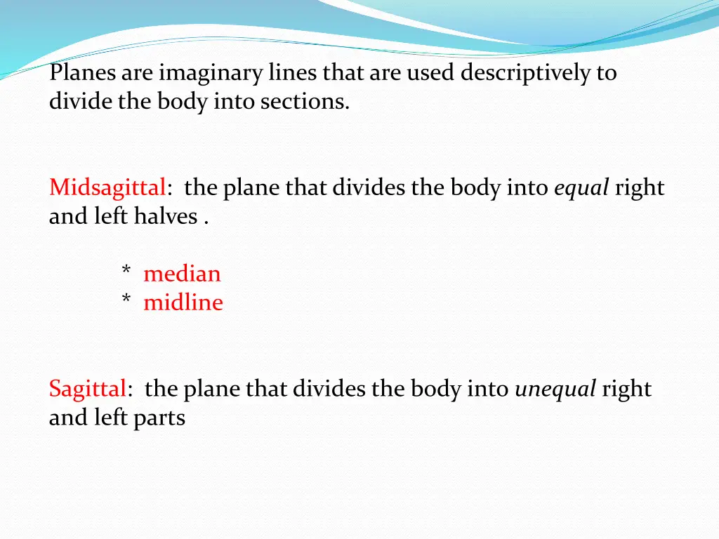 planes are imaginary lines that are used