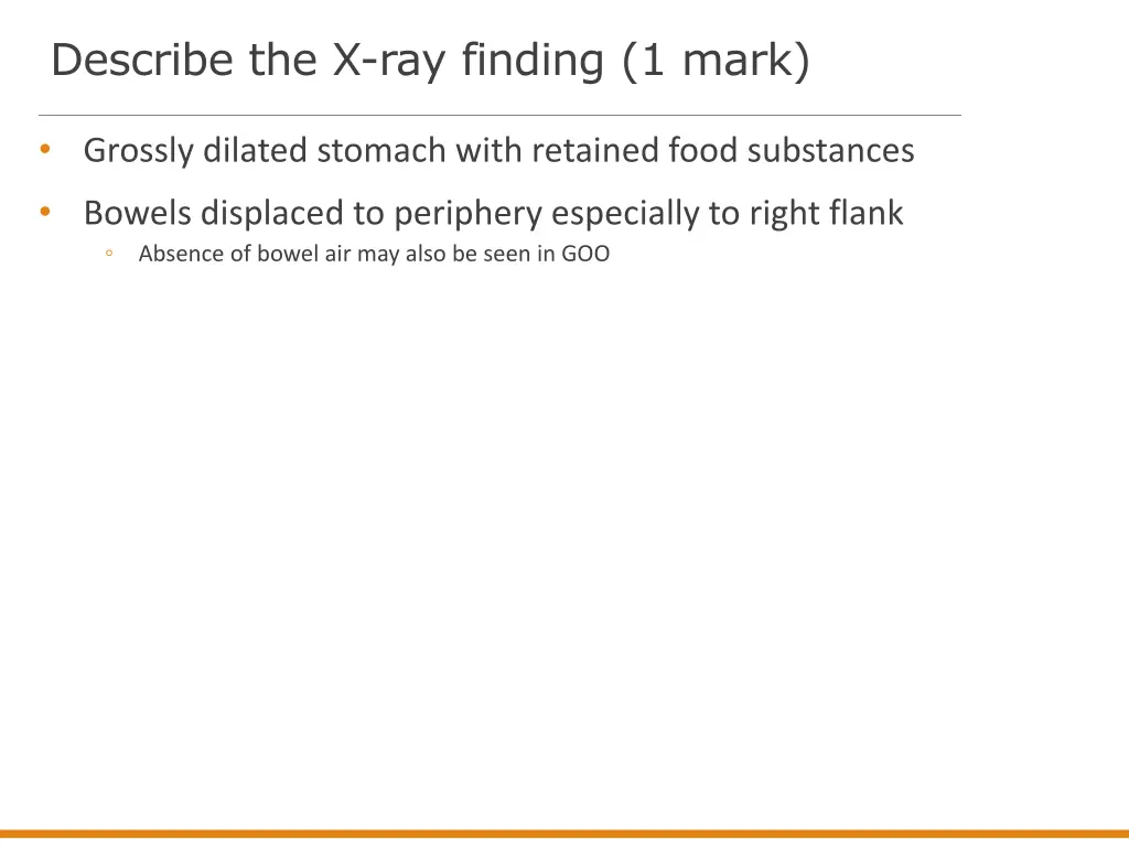 describe the x ray finding 1 mark