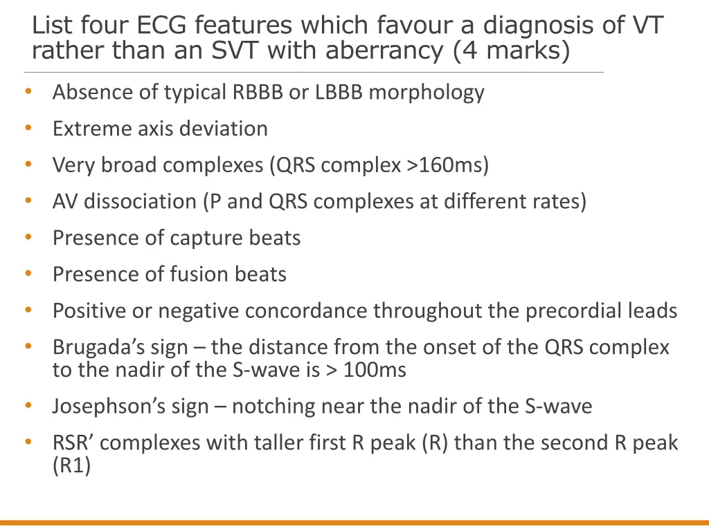 list four ecg features which favour a diagnosis