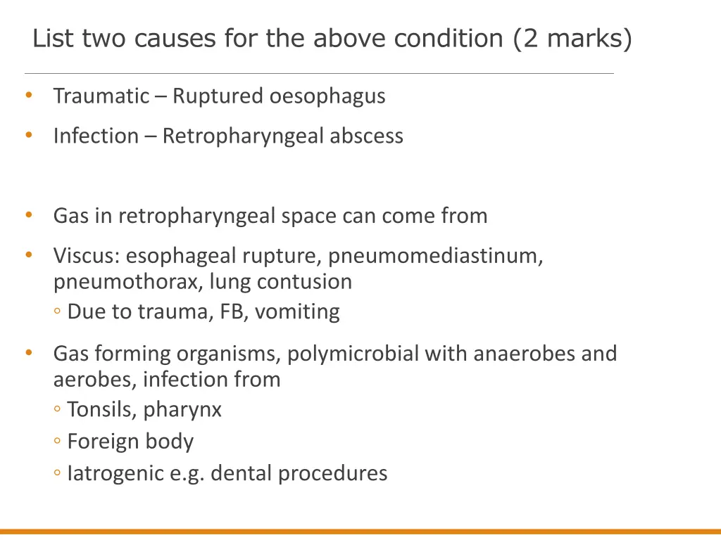 list two causes for the above condition 2 marks