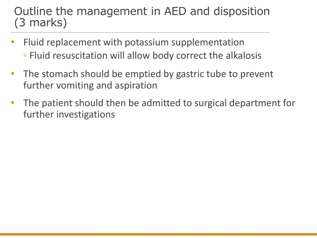 outline the management in aed and disposition