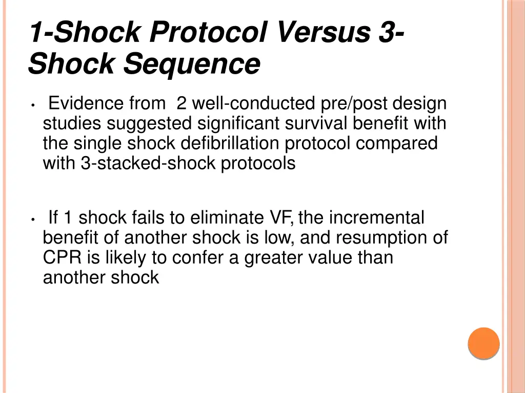 1 shock protocol versus 3 shock sequence
