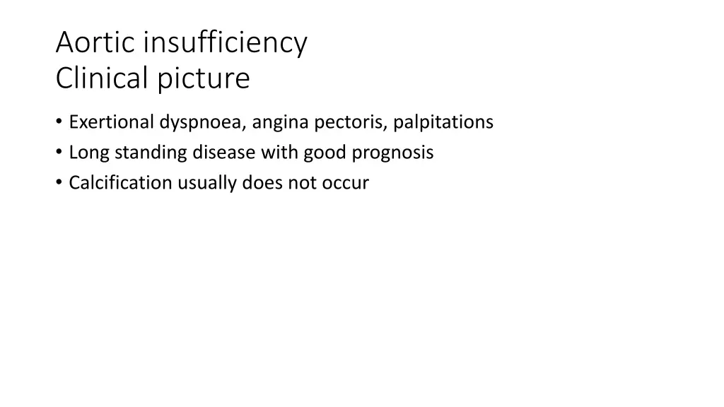 aortic insufficiency clinical picture