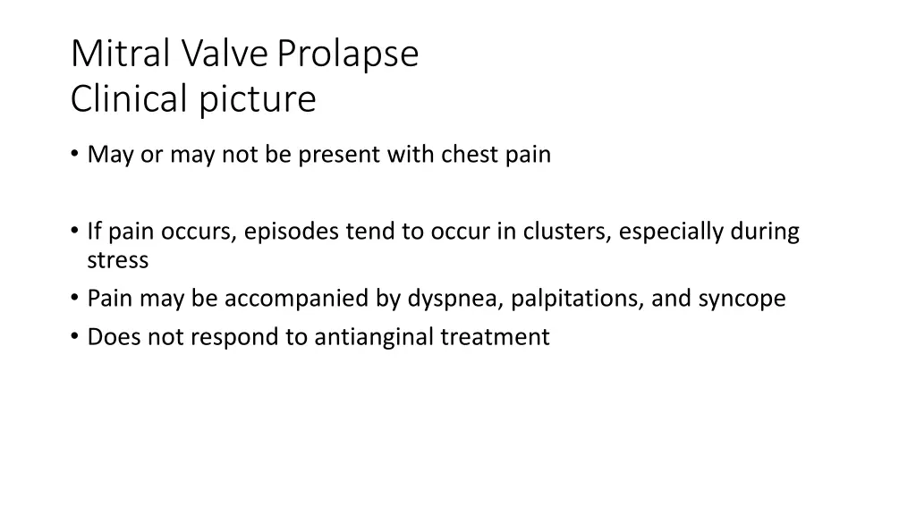 mitral valve prolapse clinical picture