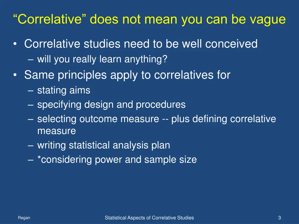 correlative does not mean you can be vague