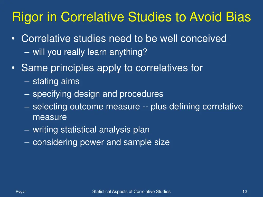 rigor in correlative studies to avoid bias