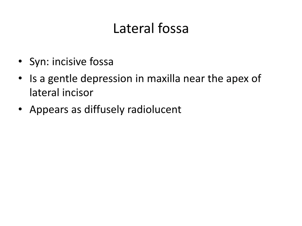 lateral fossa