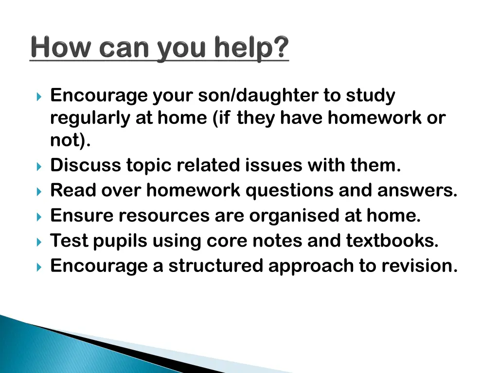 encourage your son daughter to study regularly