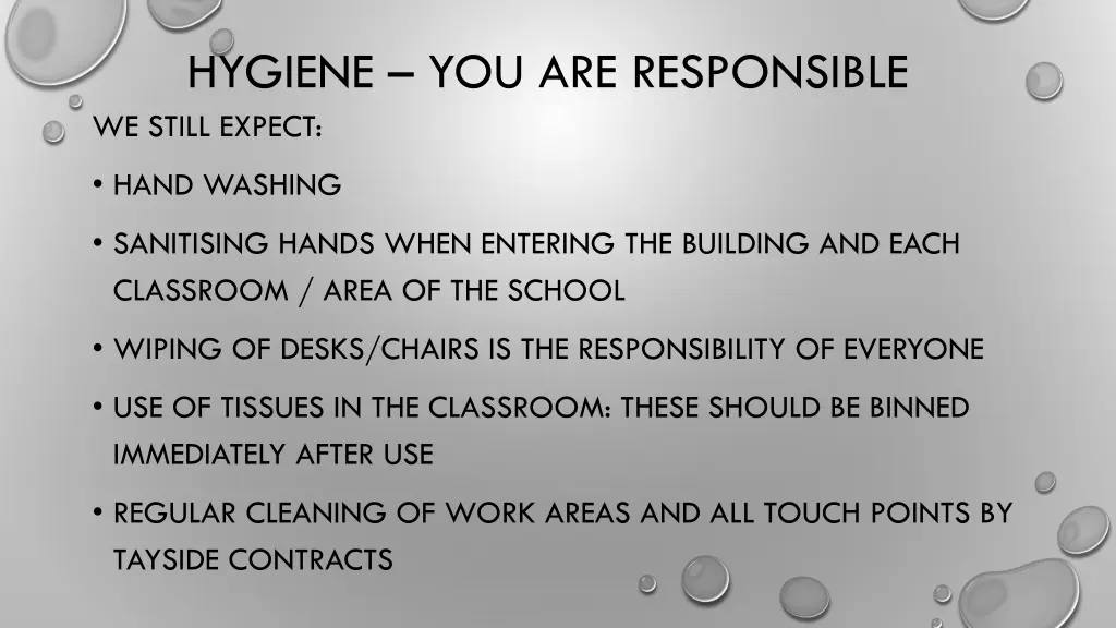 hygiene you are responsible we still expect