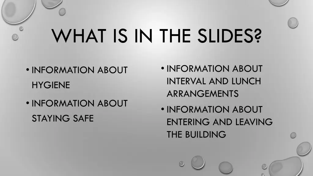 what is in the slides