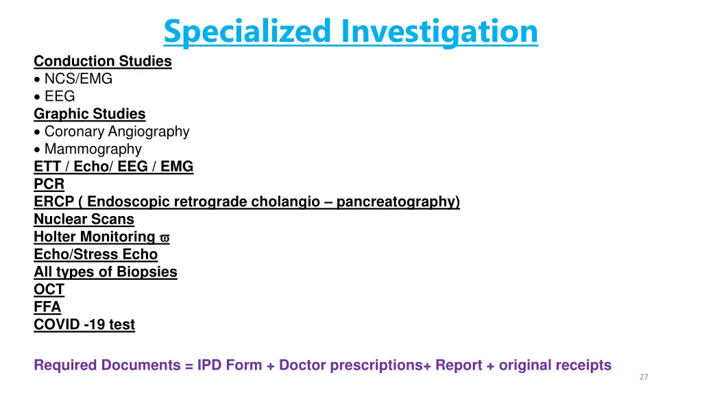 specialized investigation conduction studies