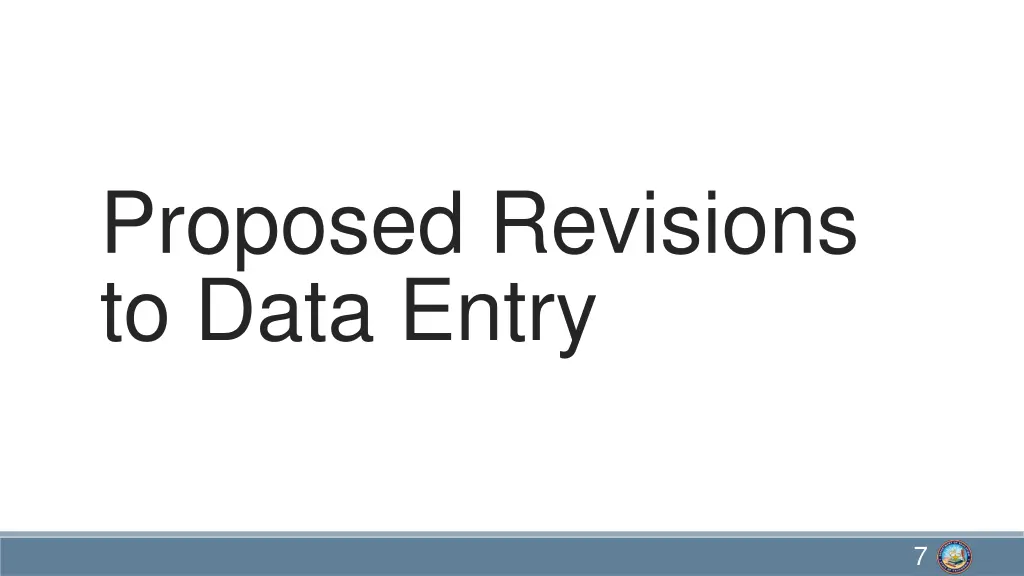 proposed revisions to data entry