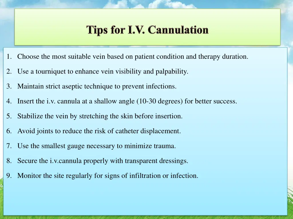 1 choose the most suitable vein based on patient