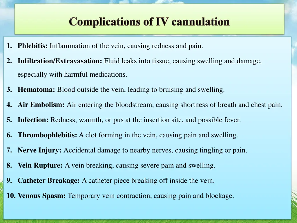 1 phlebitis inflammation of the vein causing