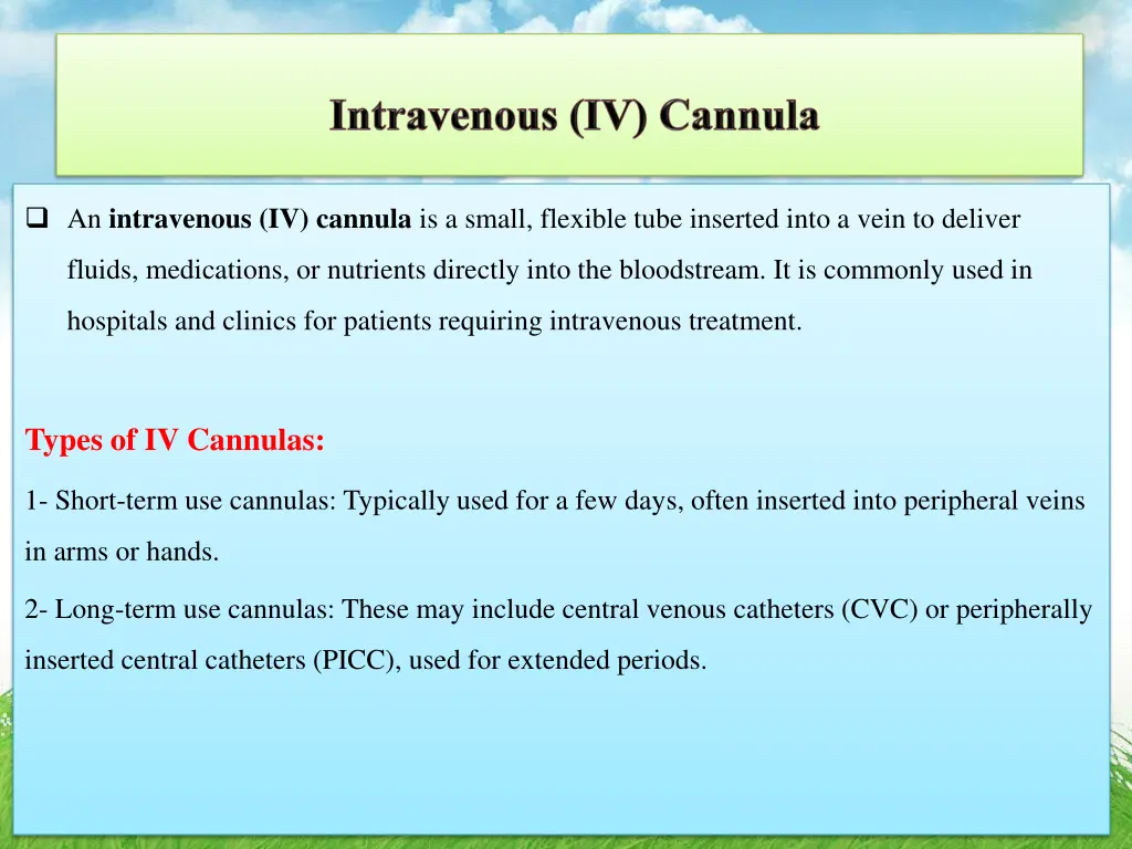 an intravenous iv cannula is a small flexible