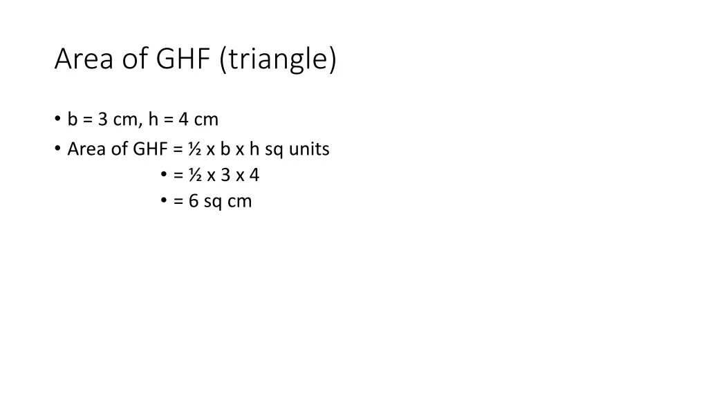area of ghf triangle