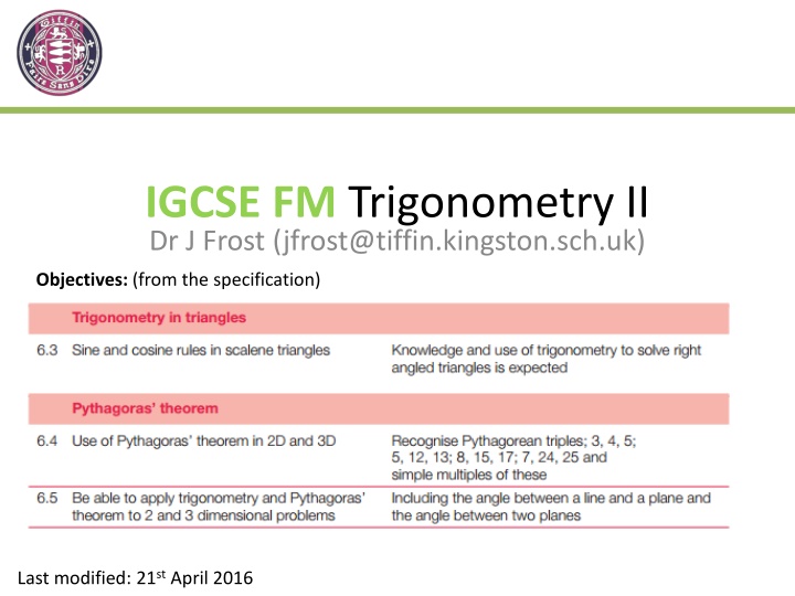 igcse fm trigonometry ii dr j frost jfrost@tiffin