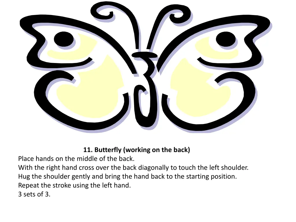 11 butterfly working on the back