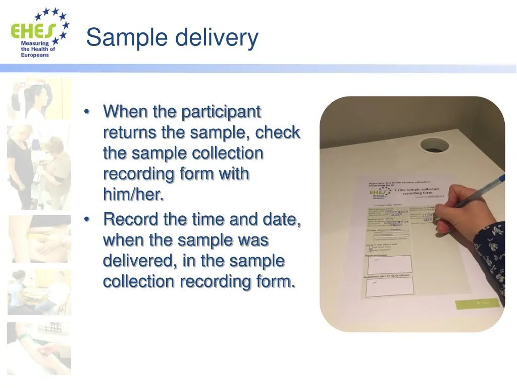 sample delivery