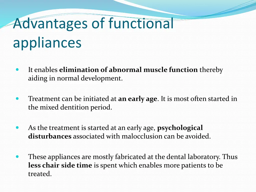 advantages of functional appliances