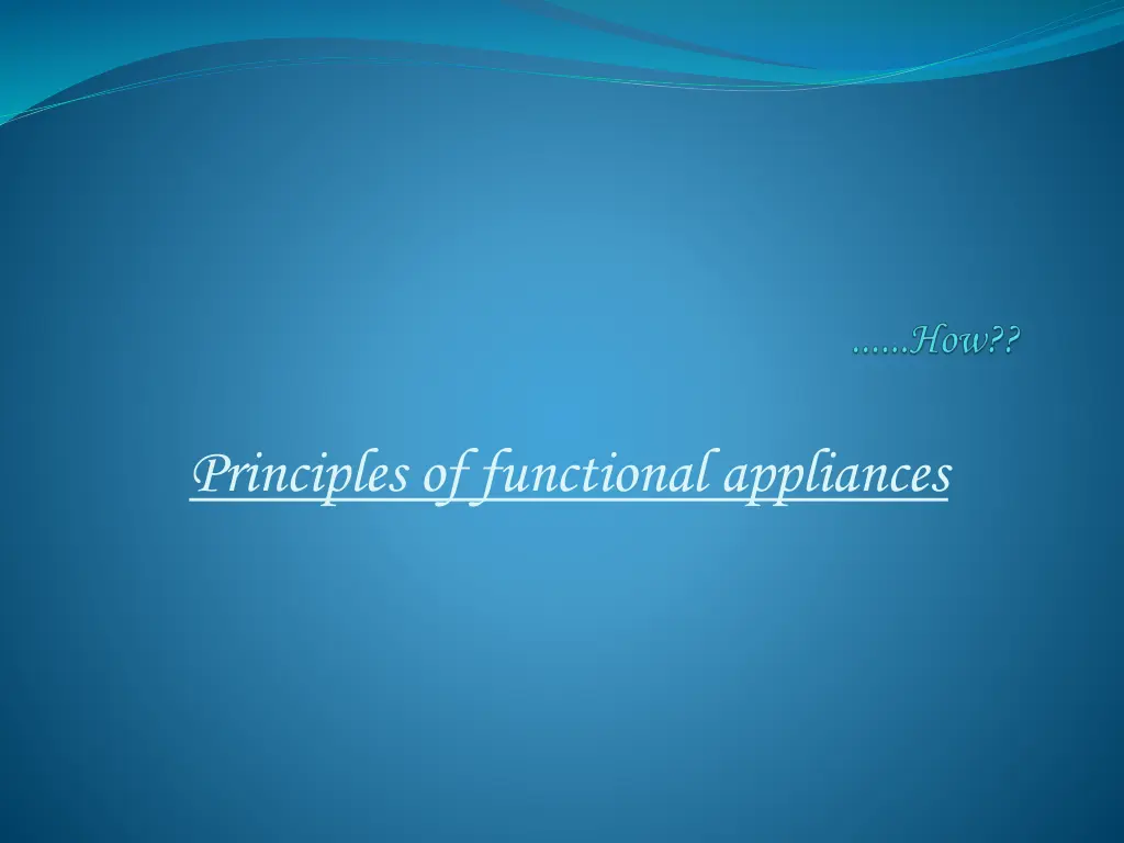 principles of functional appliances