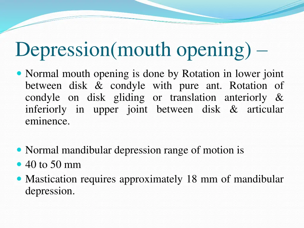 depression mouth opening