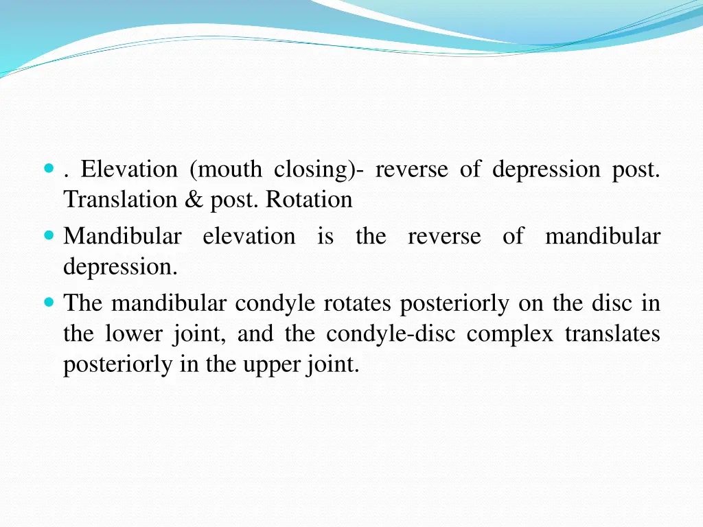 elevation mouth closing reverse of depression