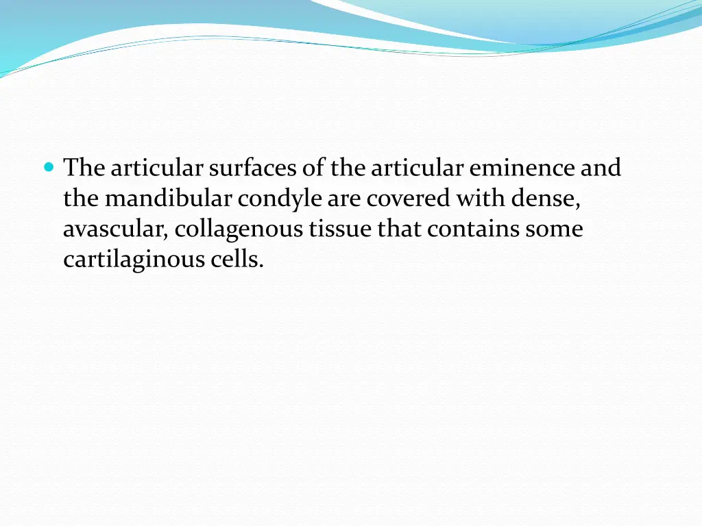 the articular surfaces of the articular eminence