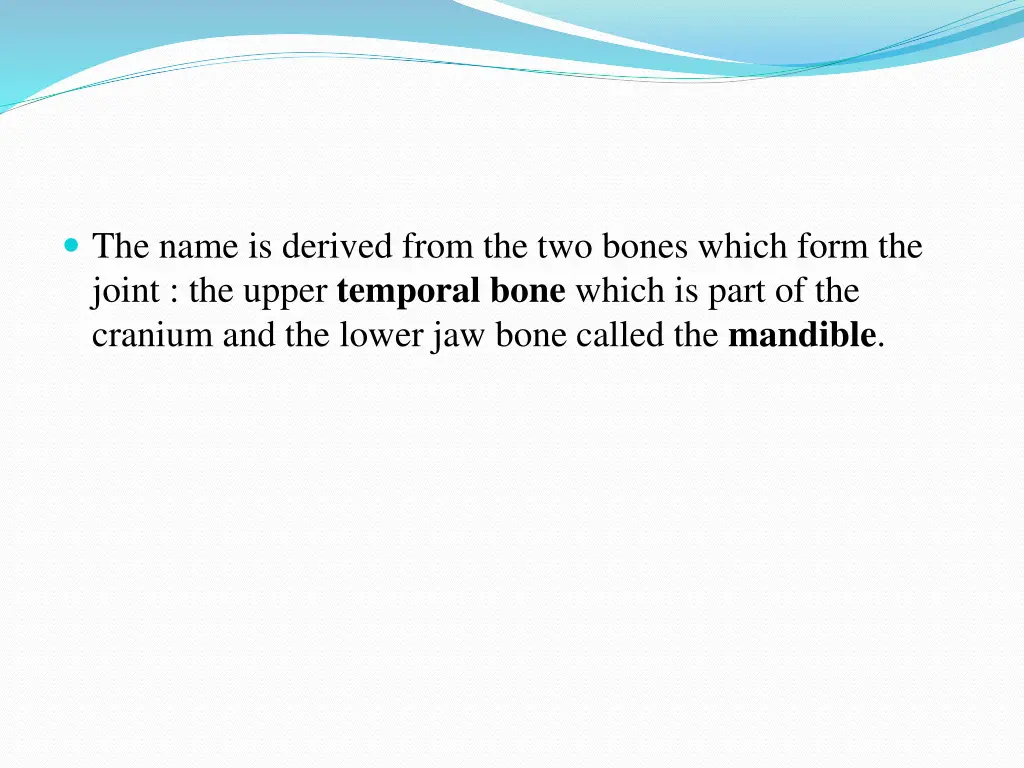 the name is derived from the two bones which form