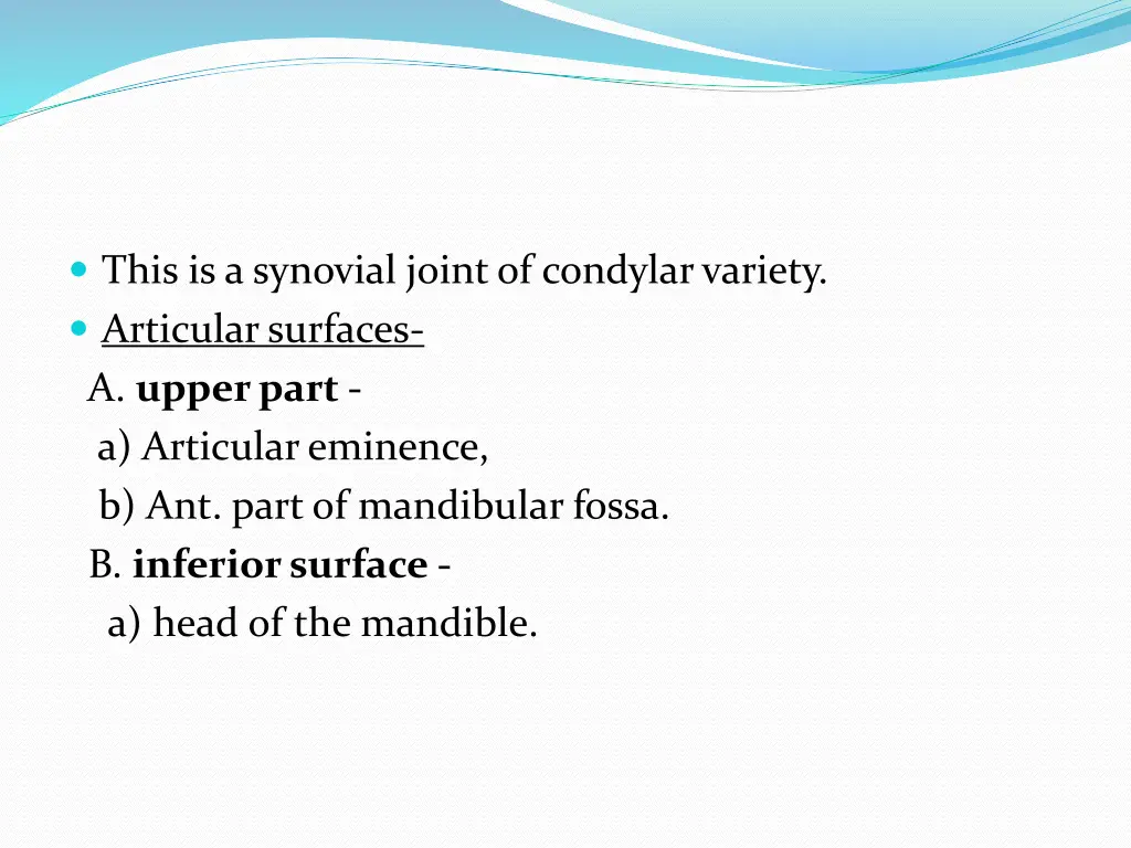 this is a synovial joint of condylar variety