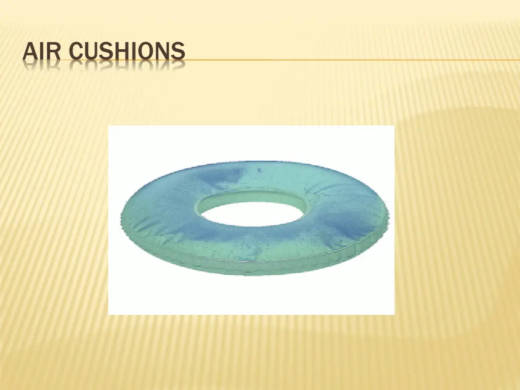 air cushions