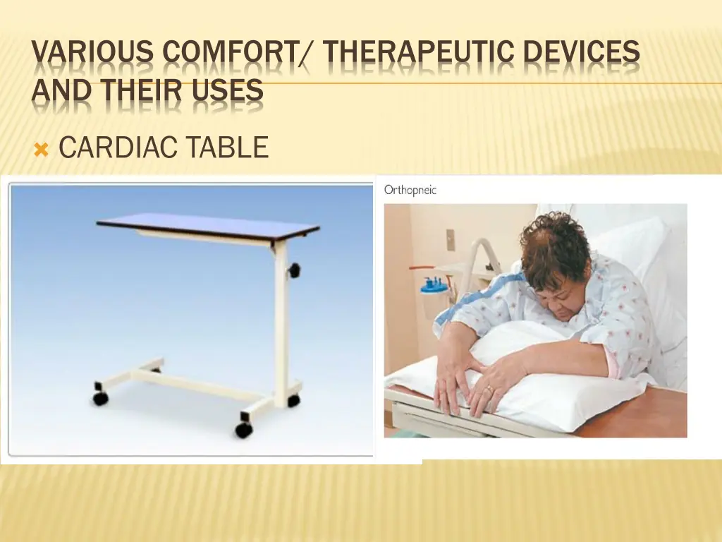 various comfort therapeutic devices and their uses