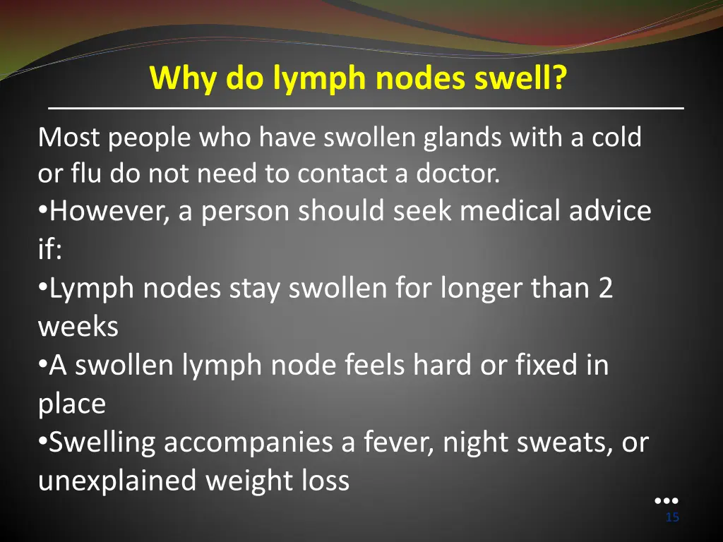why do lymph nodes swell