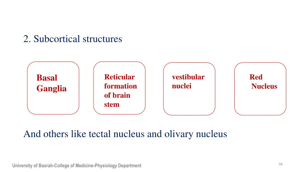 2 subcortical structures