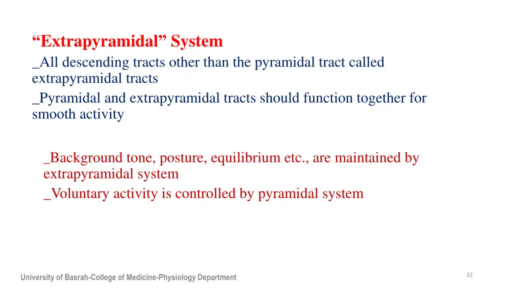 extrapyramidal system all descending tracts other