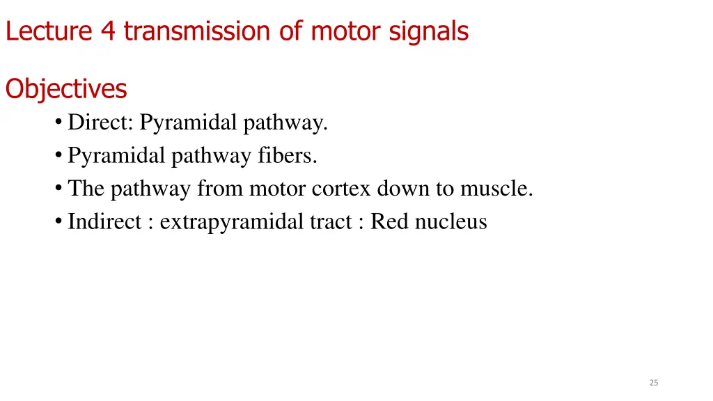 lecture 4 transmission of motor signals