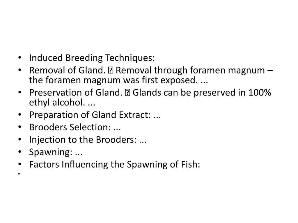 induced breeding techniques removal of gland