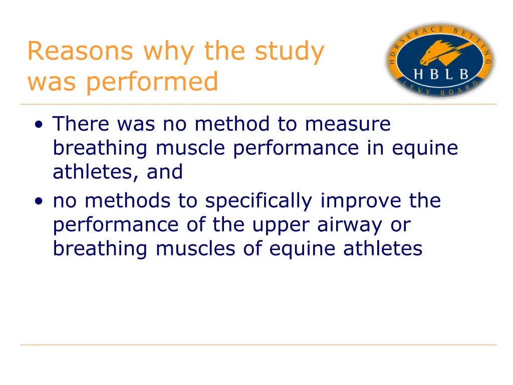 reasons why the study was performed