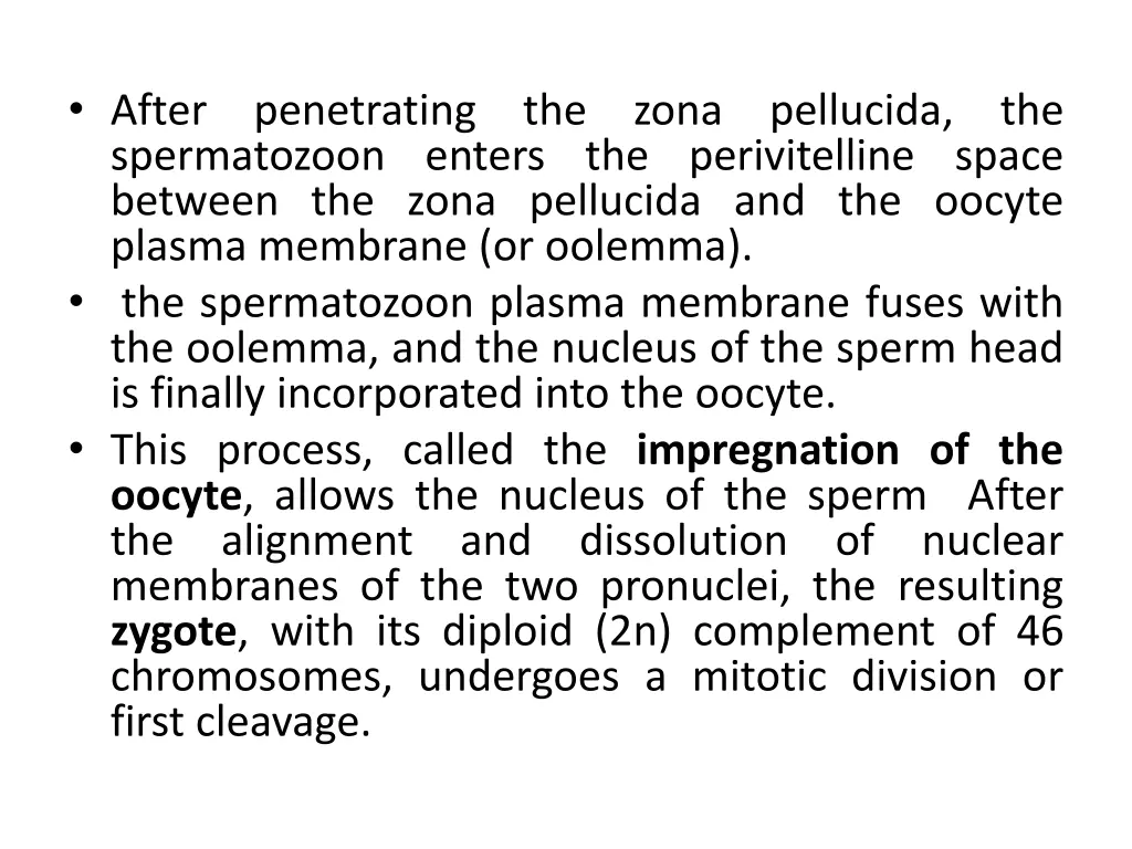 after spermatozoon enters the perivitelline space