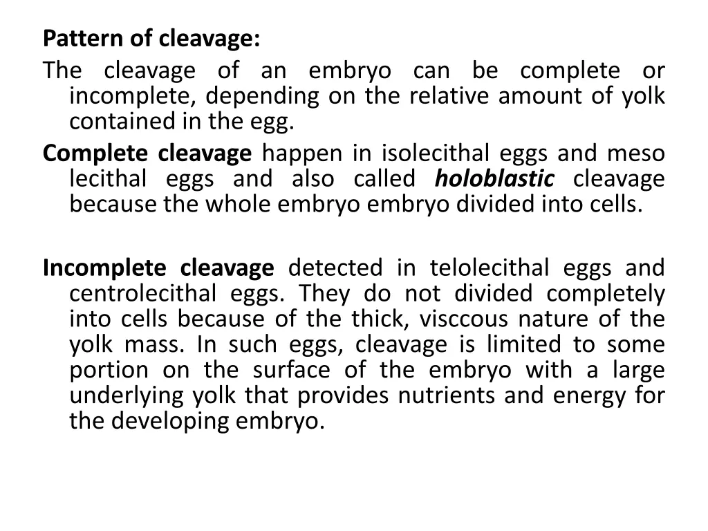 pattern of cleavage the cleavage of an embryo