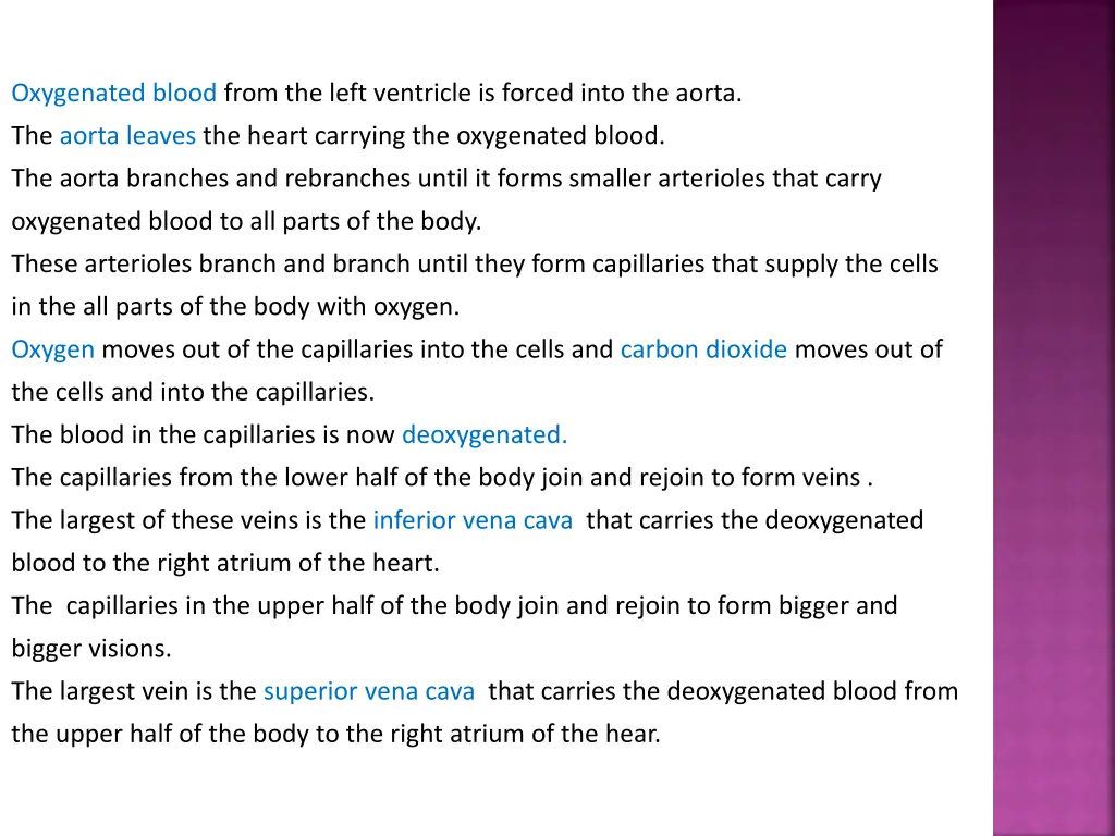 oxygenated blood from the left ventricle