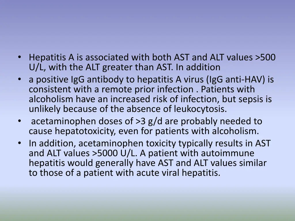 hepatitis a is associated with both
