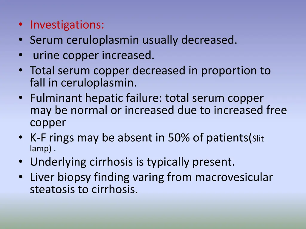 investigations serum ceruloplasmin usually