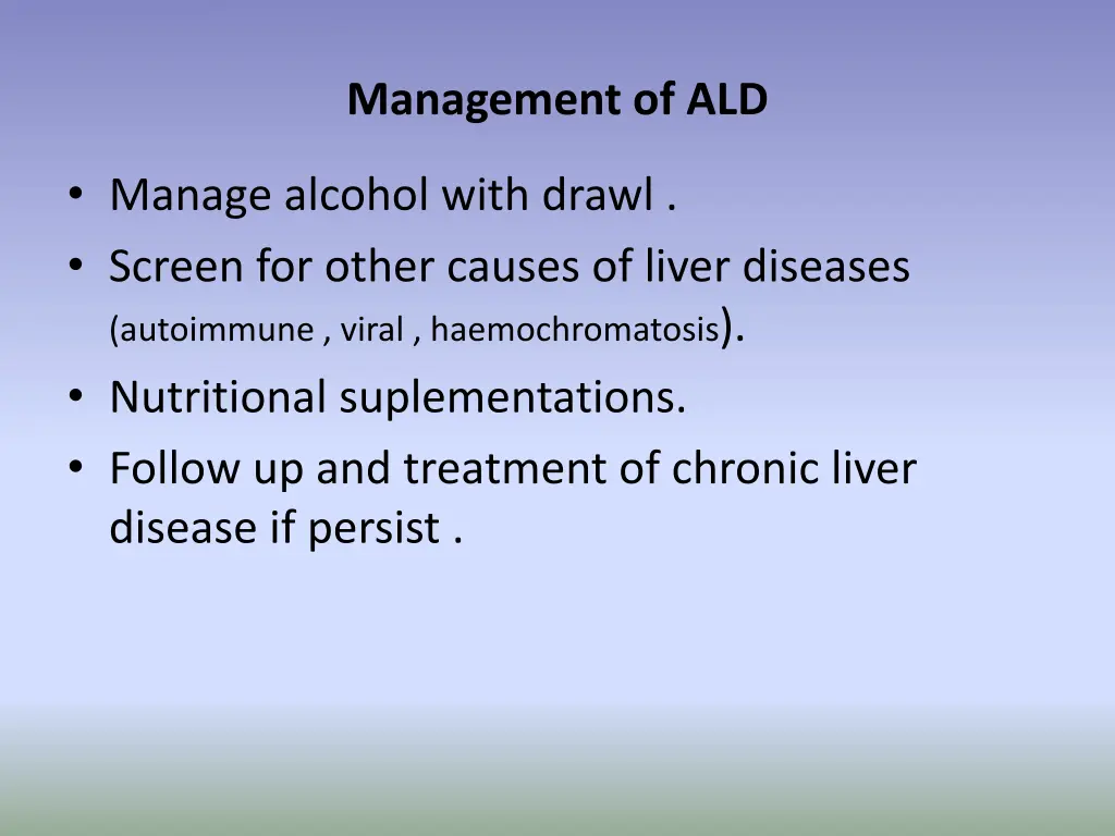 management of ald