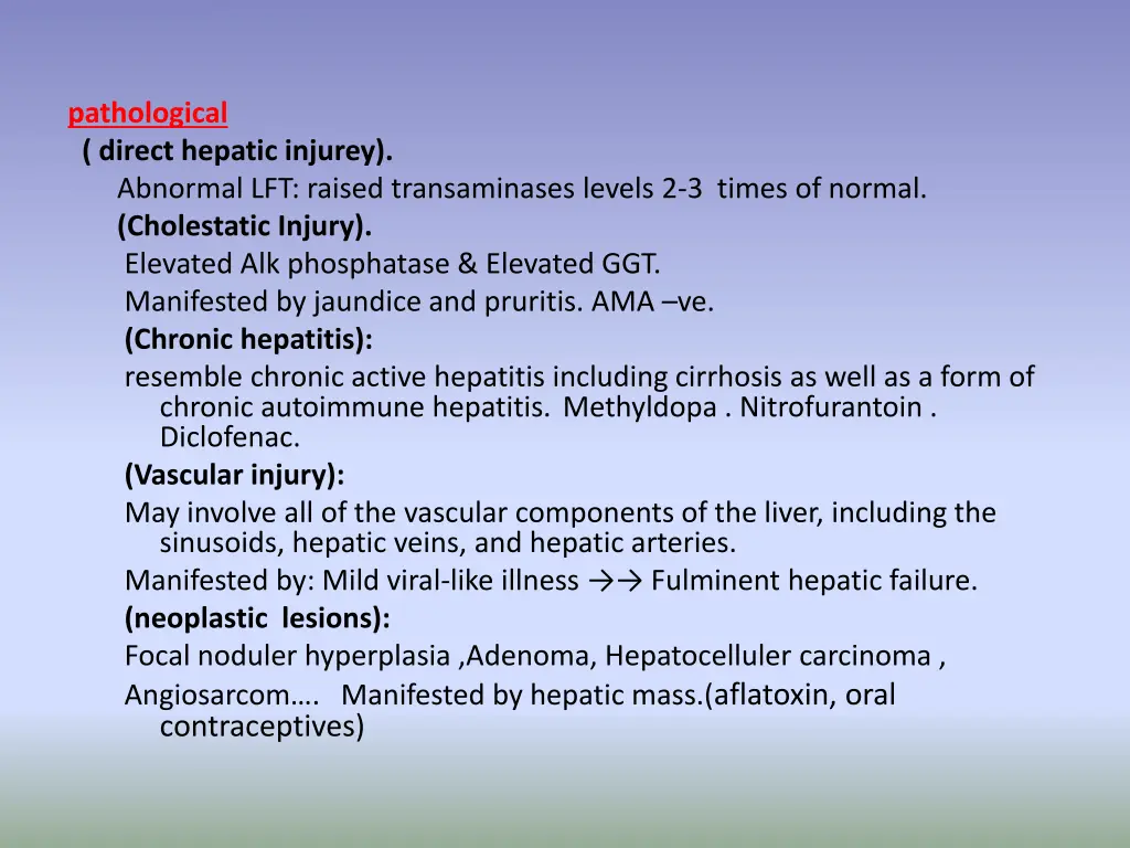 pathological direct hepatic injurey abnormal