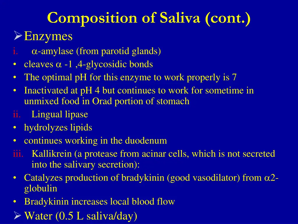 composition of saliva cont enzymes i amylase from